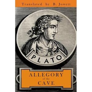 The Allegory of the Cave -- Plato